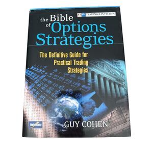 The Bible of Options Strategies Guy Cohen Trading Guide Hardcover FT Press